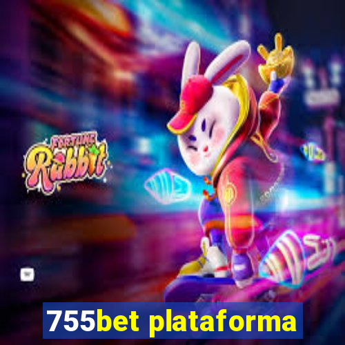 755bet plataforma